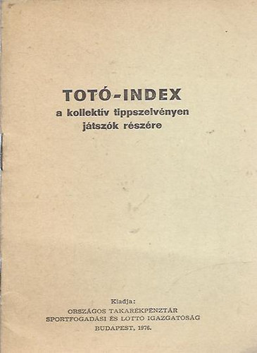 Tot�-index a kollekt�v tippszelv�nyen j�tsz�k r�sz�re