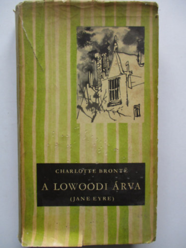 Charlotte Bronte - A lowoodi �rva (Jane Eyre)