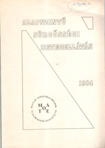 Dr. Morva László - Alapszintű sürgősségi betegellátás 1984