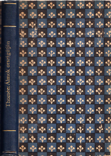 Thom�e J�zsef - �lmok orsz�g�tj�n