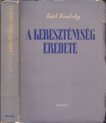 Karl Kautsky - A keresztnysg eredete (Trtnelmi tanulmny)