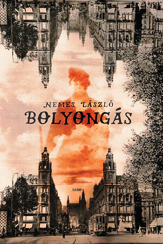 Nemes L�szl� - Bolyong�s