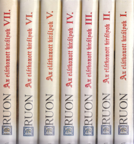 Maurice Druon - Az elátkozott királyok I-VII.