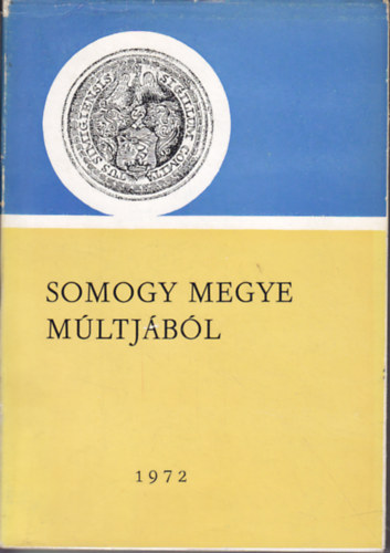 Somogy Megye mltjbl 1972
