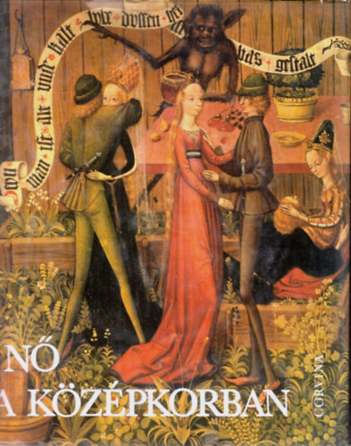 Sibylle Harksen - A n� a k�z�pkorban