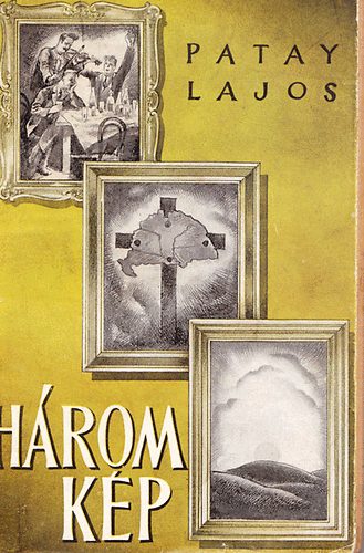 Patay Lajos - H�rom k�p