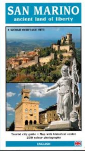 San Marino - Ancient Land of Liberty