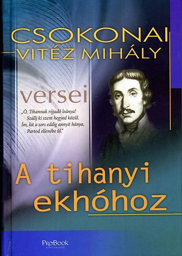 Csokonai Vit�z Mih�ly - A tihanyi ekh�hoz