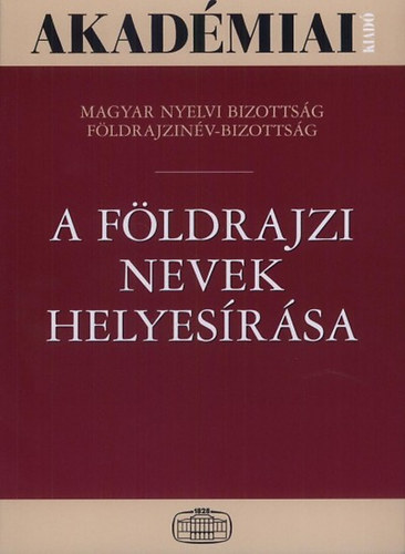 Fbin Pl; Fldi Ervin; Hnyi Ede - A fldrajzi nevek helyesrsa