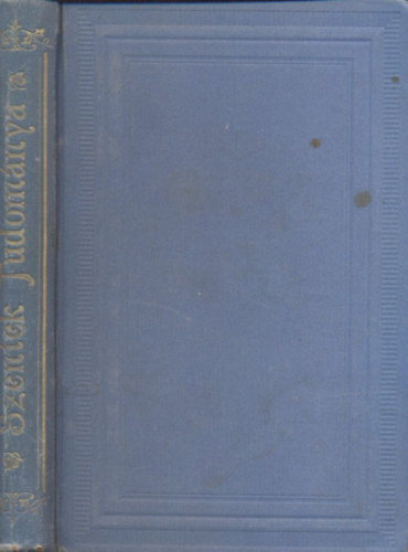 Dr. Nogáll János - Szentek tudománya (kispapoknak és miséspapoknak)