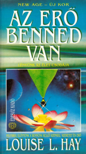 Louise L. Hay - Az er benned van!