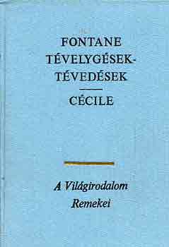 Theodor Fontane - Tvelygsek-tvedsek, Ccile