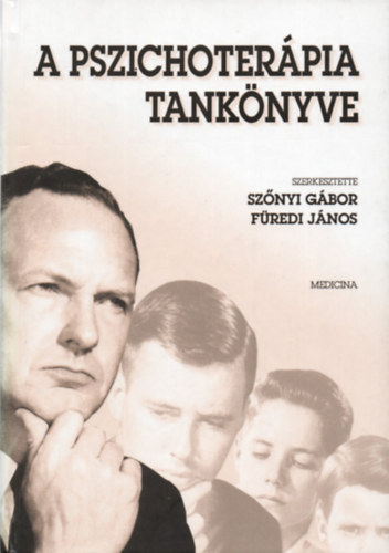 Szőnyi Gábor Füredi János - A pszichoterápia tankönyve