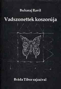 Buharij Ravil - Vadszonettek koszor�ja