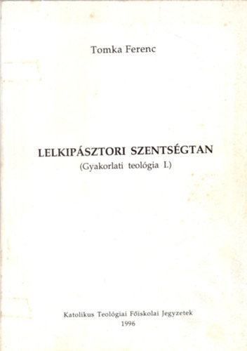 Lelkipsztori szentsgtan