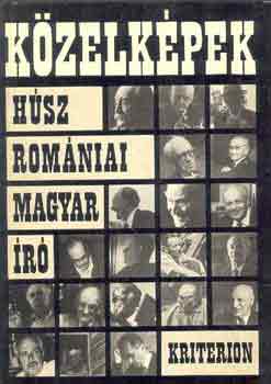 Marosi Ildikó-Erdélyi Lajos - Közelképek (húsz romániai magyar író)