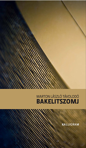 Marton László Távolodó - Bakelitszomj
