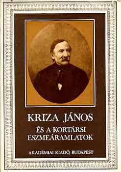 Krza Ildik szerk. - Kriza Jnos s a kortrsi eszmeramlatok