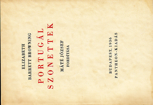 Elizabeth Barrett Browning - Portug�l Szonettek