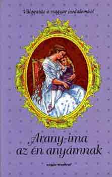 Arany-ima az �n any�mnak