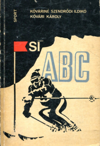 Kvri Kroly; Kvrin Szendri Ildik - S ABC