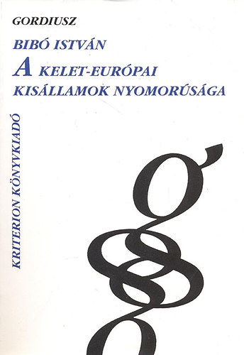 Bib� Istv�n - A kelet-eur�pai kis�llamok nyomor�s�ga