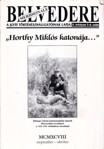 Dbr Andrs - Horthy Mikls katonja... (Belvedere - A JGYTF trtnszhallgatinak lapja - X. vf/5-6.szm)