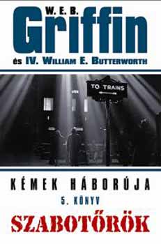 W. E. B. Griffin - Szabotrk - Kmek hborja 5.