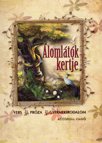 lomltk kertje - Versek, przai rsok, gyermekirodalom