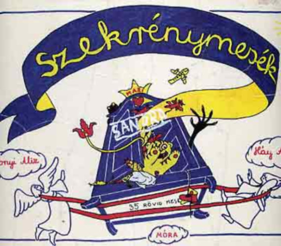 Háy Ágnes; Mosonyi Alíz - Szekrénymesék