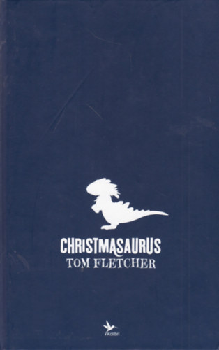 Tom Fletcher - Christmasaurus
