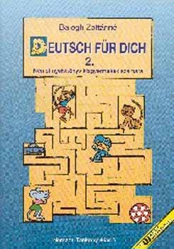 Balogh Zoltnn - Deutsch fr Dich. Nmet nyelvknyv kisgyermekeknek 2. NT-56351/II