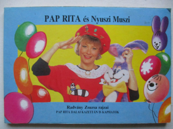 Pap Rita és a Nyuszi Muszi