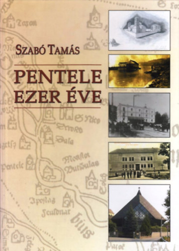 Szabó Tamás - Pentele ezer éve