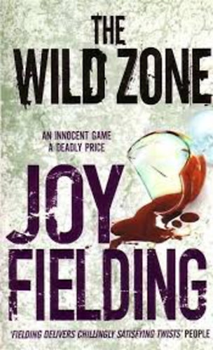 Joy Fielding - The Wild Zone