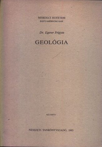 Dr. Egerer Frigyes - Geol�gia - K�zirat