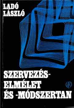 Lad Lsz - Szervezselmlet s-mdszertan