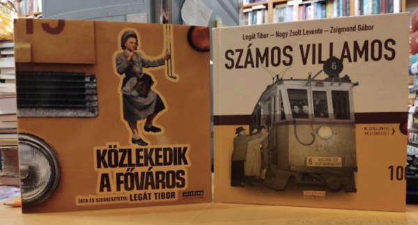 Nagy Zsolt Levente, Zsigmond G�bor Leg�t Tibor - 2 db Budapest, helyt�rt�net: Sz�mos villamos + K�zlekedik a F�v�ros