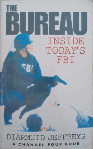 Diarmuid Jeffreys - The Bureau - Inside Today's FBI