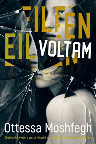 Ottessa Moshfe - Eileen voltam