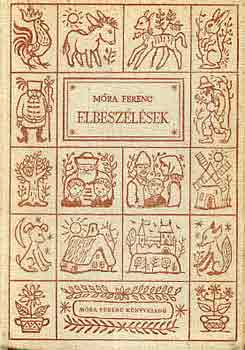M�ra Ferenc - Elbesz�l�sek (M�ra)
