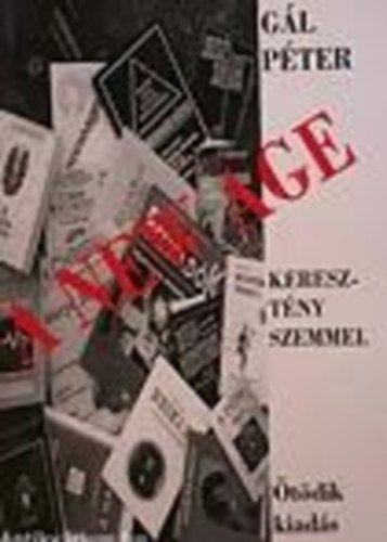 G�l P�ter - A New Age kereszt�ny szemmel