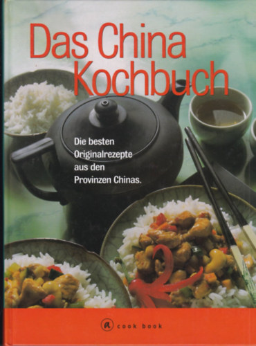 Claudia Daiber - Das China Kochbuch