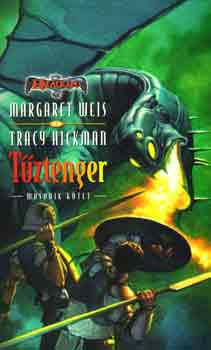 Margaret-Hickman, Tracy Weis - Tűztenger II.