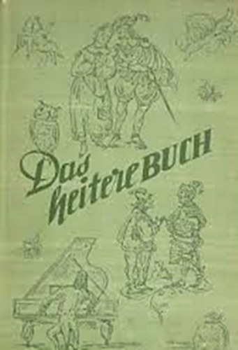 Hermann Glander  (szerk.) - Das heitere Buch