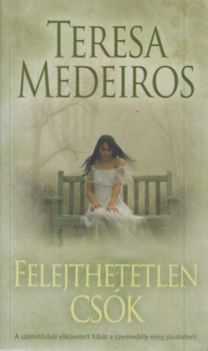 Teresa Medeiros - Felejthetetlen csk