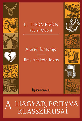 E. Thompson - A préri fantomja - Jim, a fekete lovas