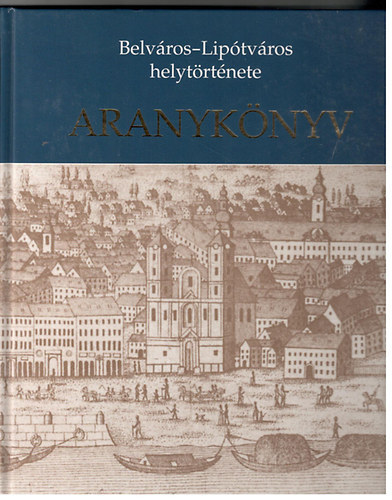 Aranyknyv (Belvros-Liptvros helytrtnete)