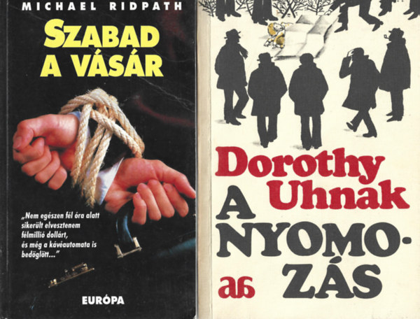2 db k�nyv, Michael Ridpath: Szabad a v�s�r, Dorothy Uhnak: A nyomoz�s
