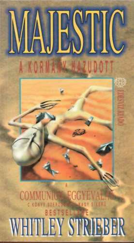Whitley Strieber - Majestic - A kormny hazudott